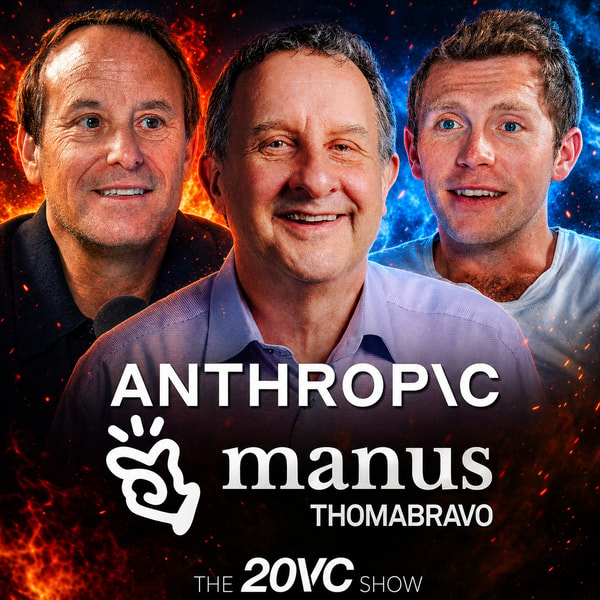 20VC: Anthropic Raises $45BN but Falls Short on Compute | OpenAI Crushes with GPT5.5 and Codex: Back in the Game? | China Blocks Manus $2BN Deal to Meta | Thoma Bravo Hand Back Medallia Keys to Creditors | Why Google is a Bigger Buy Than Ever Before