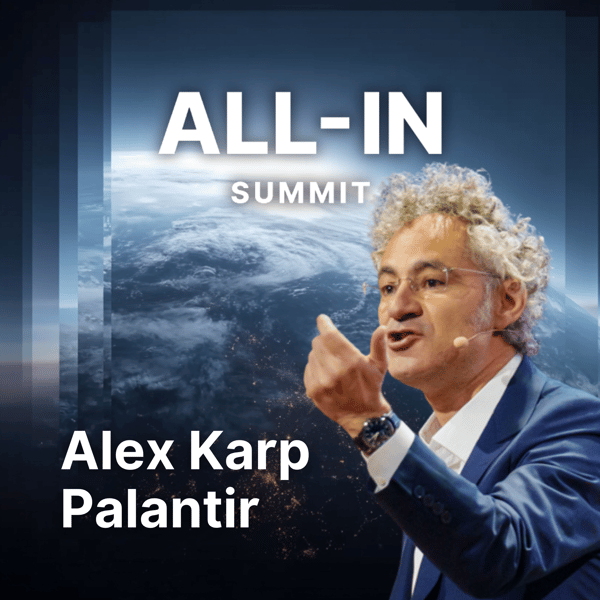 Palantir CEO Alex Karp: Why the West is Destroying Itself, Data Empire, Skeptics, How to Win