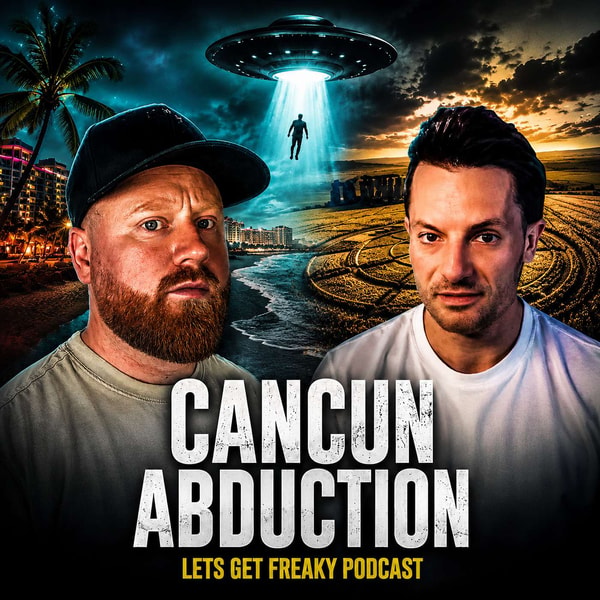 Abducted in Cancun, Shawn Neubauer’s Alien Implant | EP: 412