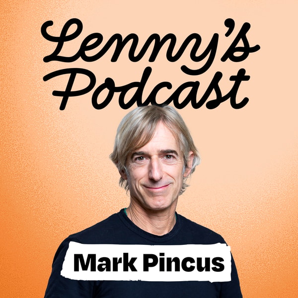 Lenny's Podcast: Product | Career | Growth