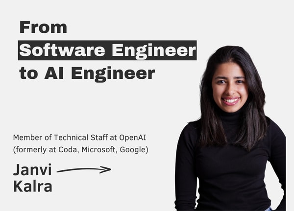From Software Engineer to AI Engineer – with Janvi Kalra