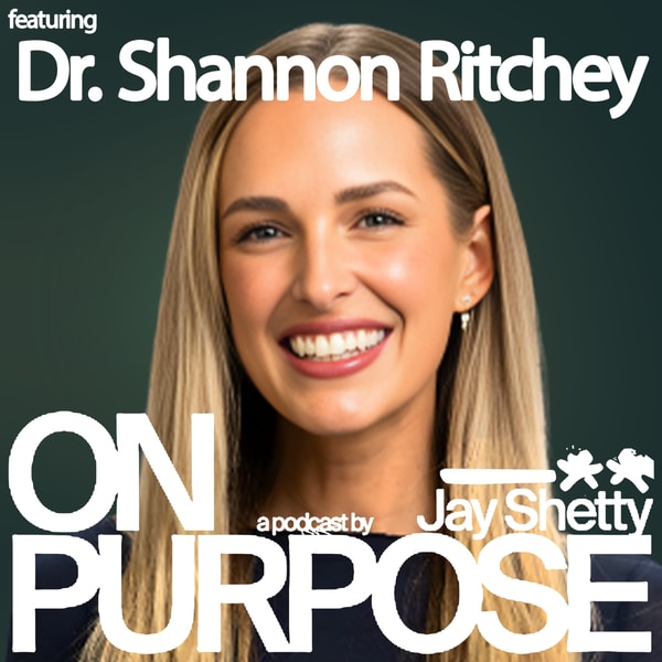 Dr. Shannon Ritchey: Why You’re Not Seeing Results in The Gym (Do THIS 4-Part Strength Framework to Completely Transform your Body