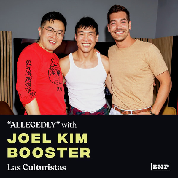 "ALLEGEDLY" (w/ Joel Kim Booster)